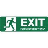 EXIT FOR EMERGENCY EXIT ONLY SIGN 